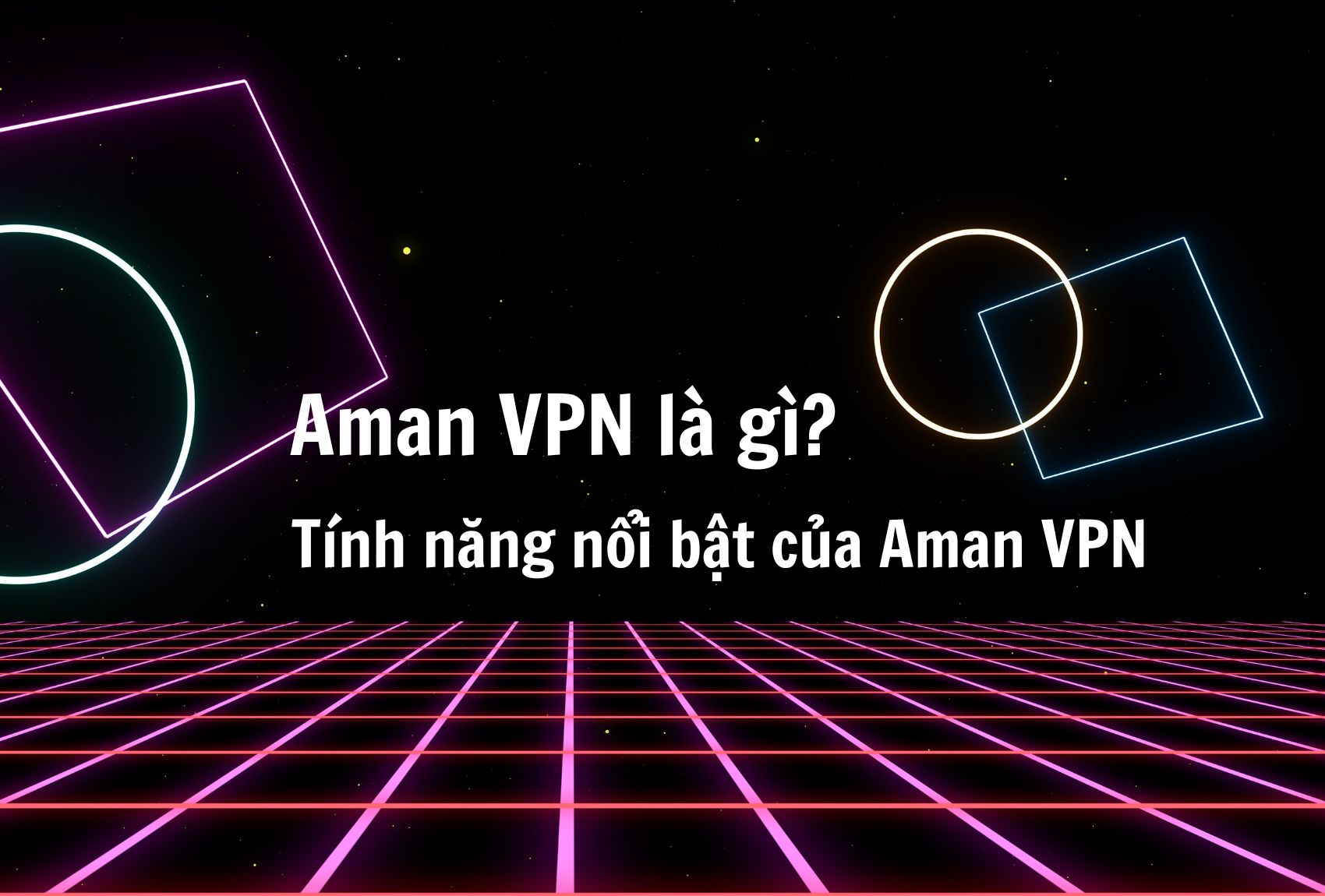 aman_vpn_vi