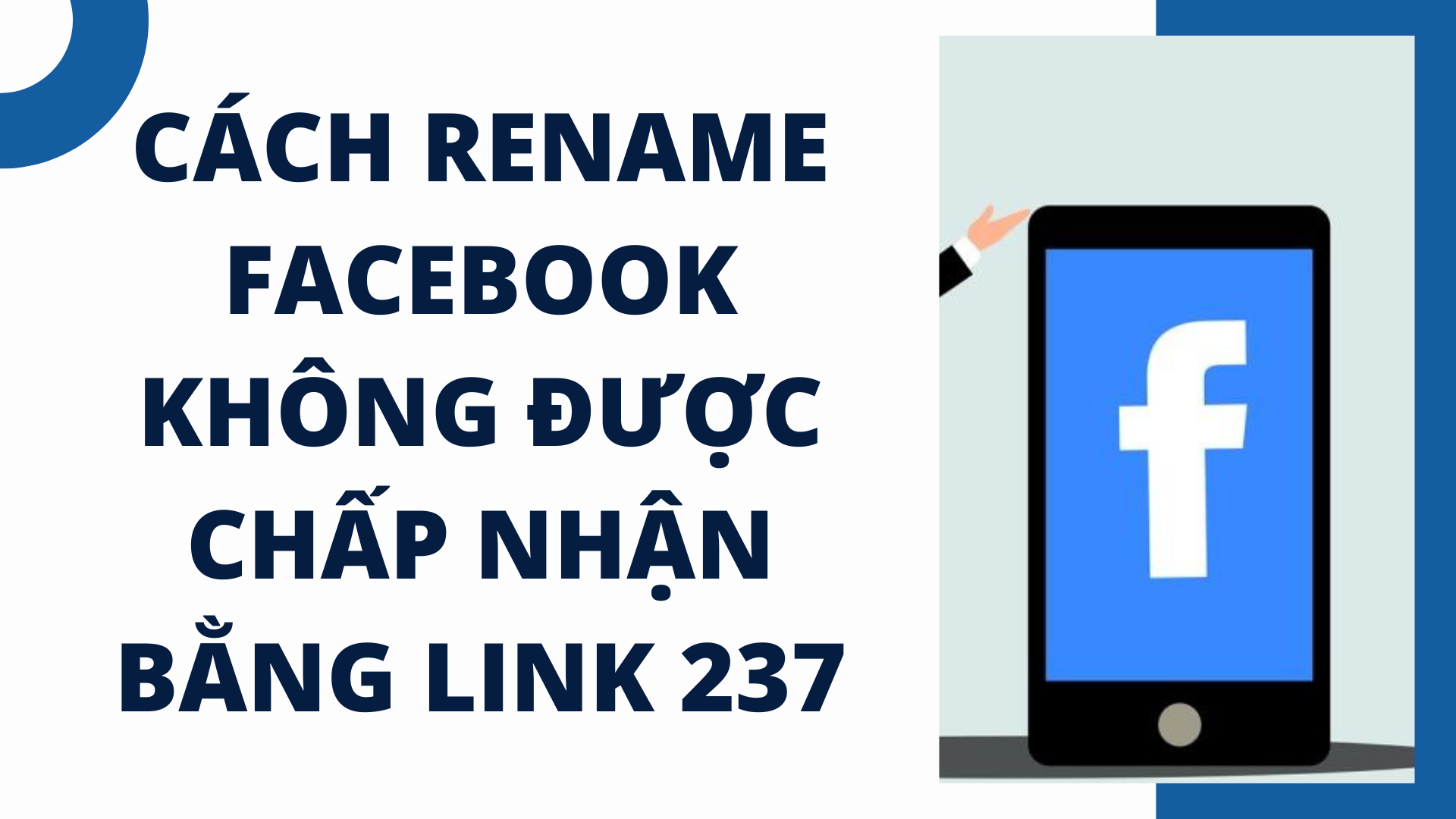 Cách rename Facebook không được chấp nhận bằng Link 237