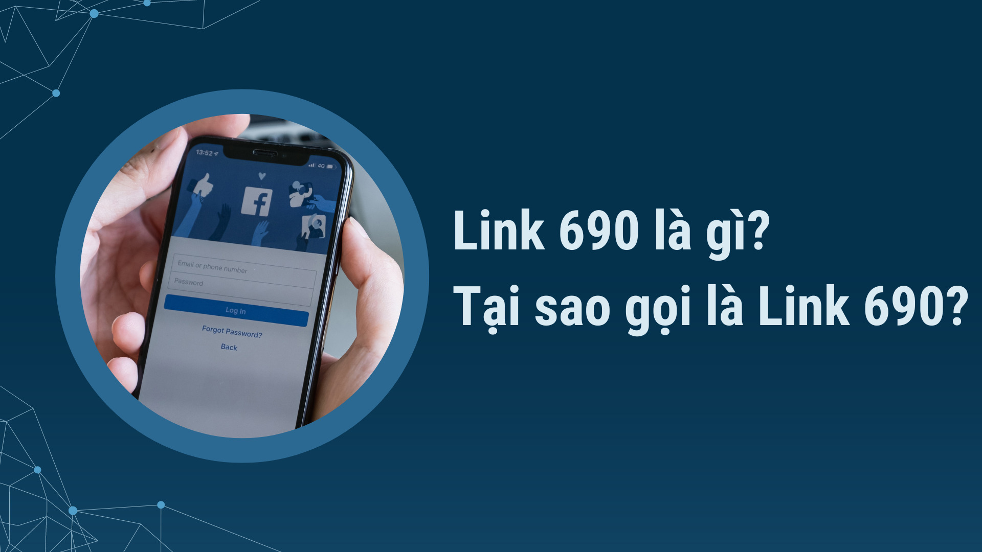 Link 690 là gì? Tại sao gọi là Link 690?