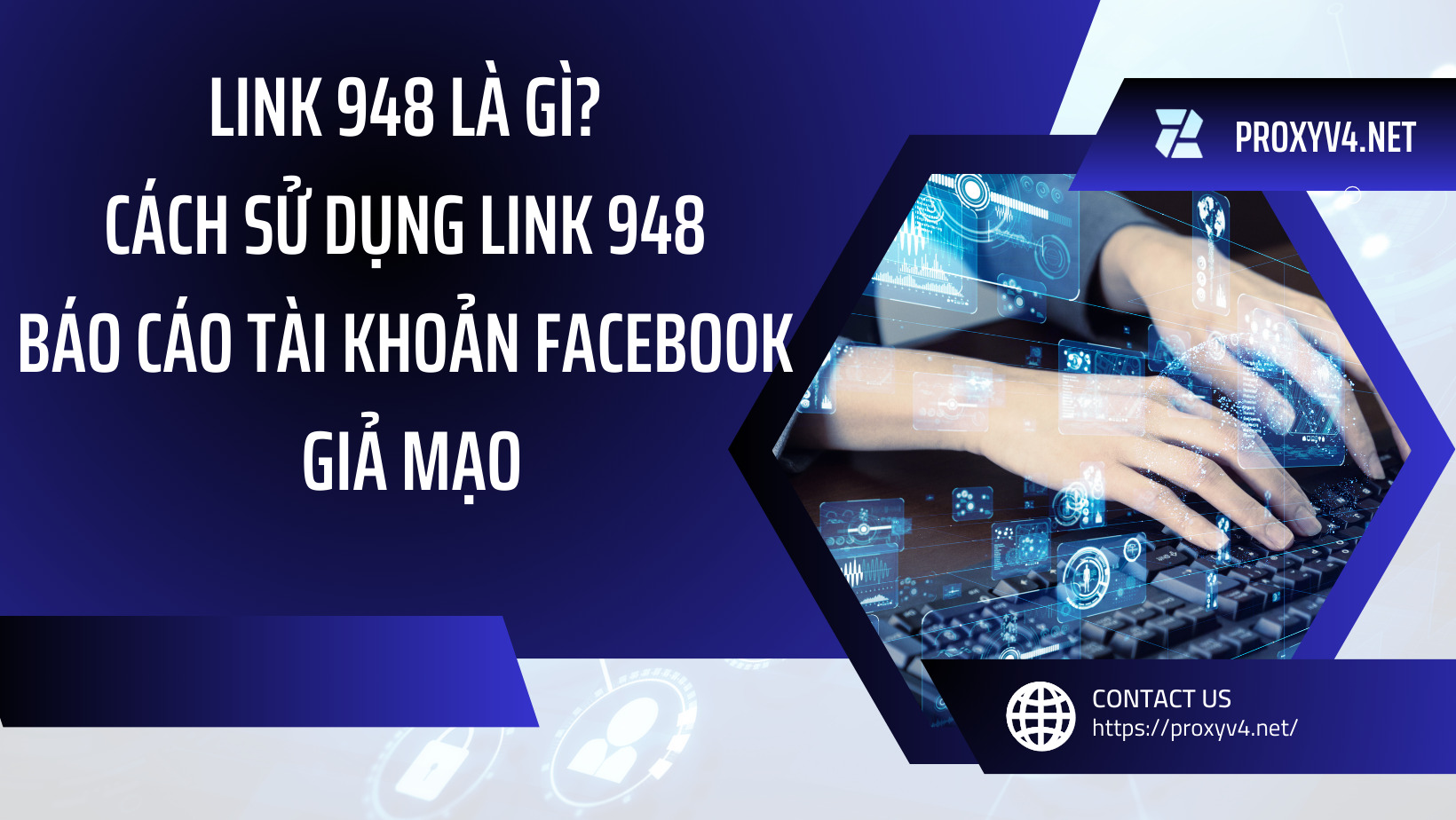 Link 948 là gì? Cách sử dụng link 948 báo cáo tài khoản facebook giả mạo