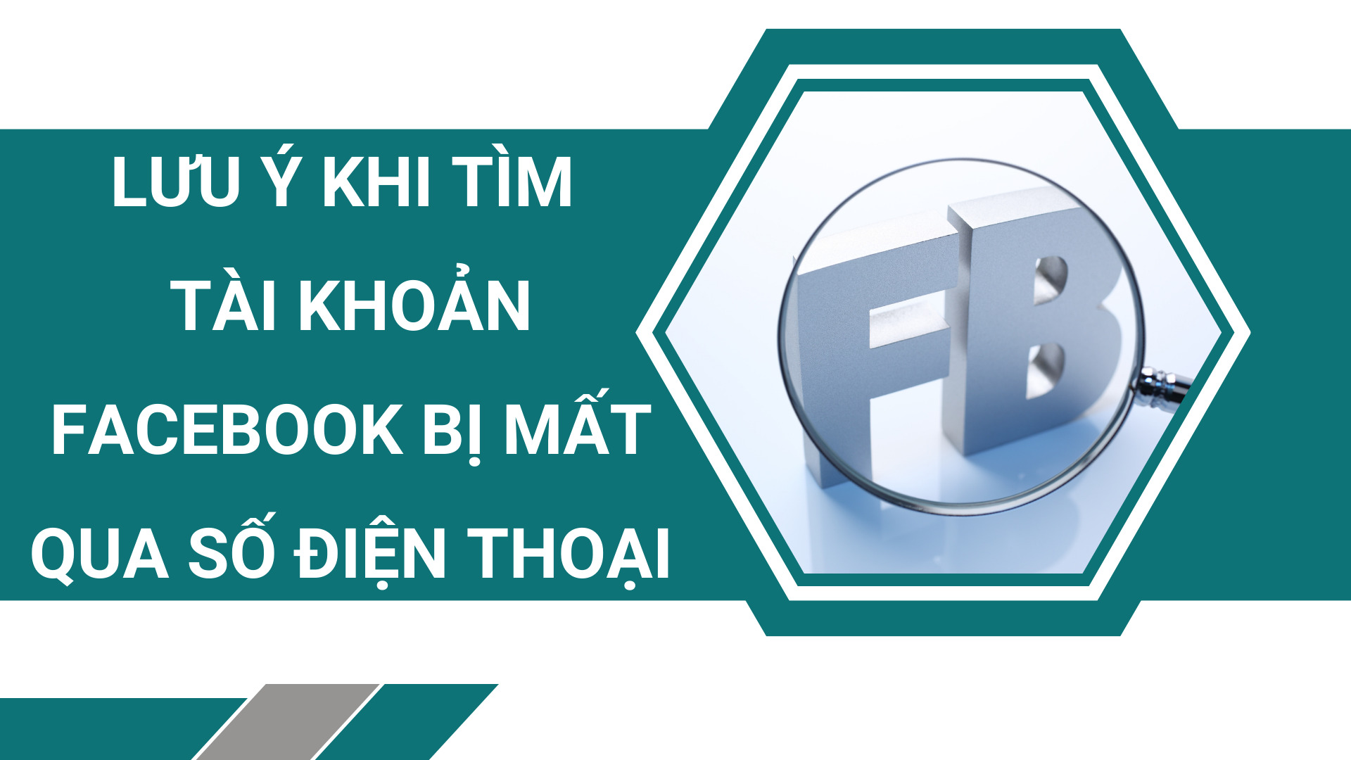 Những lưu ý khi tìm tài khoản Facebook bị mất qua số điện thoại