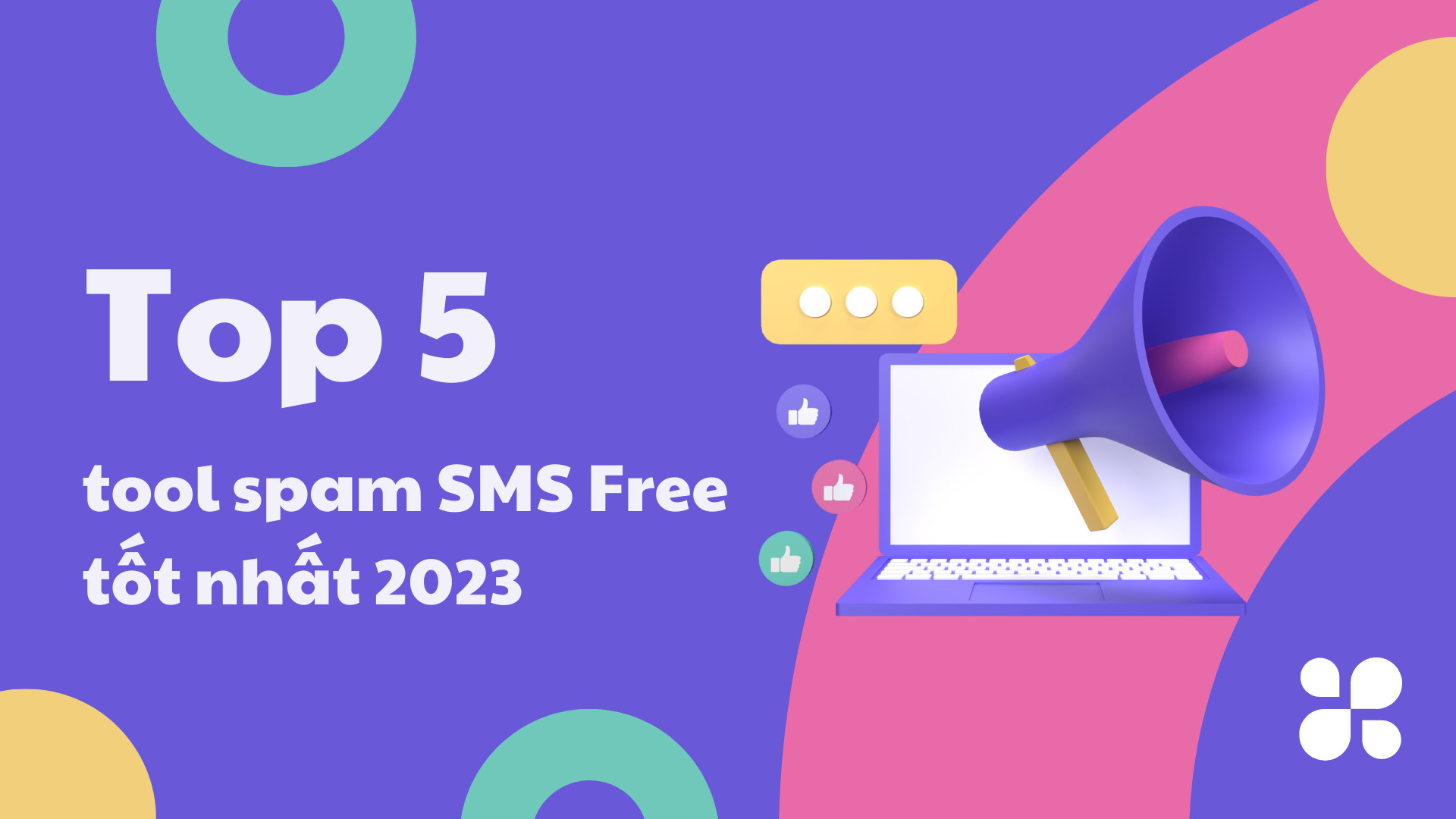 Top 5 tool spam SMS Free tốt nhất 2023