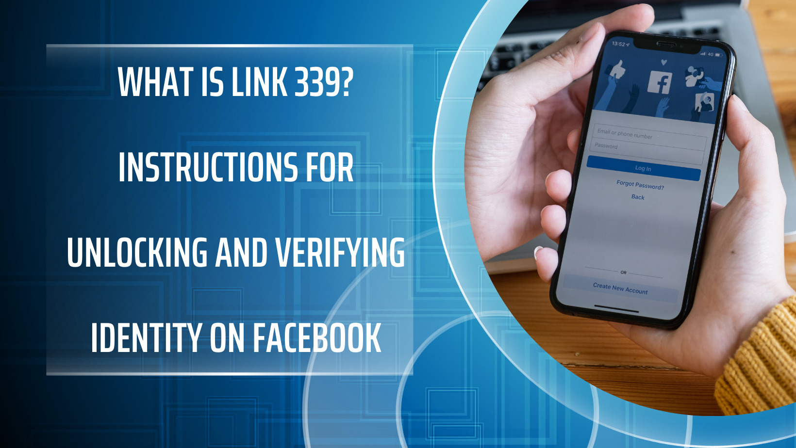 What is Link 339? Instructions for unlocking and verifying identity on Facebook