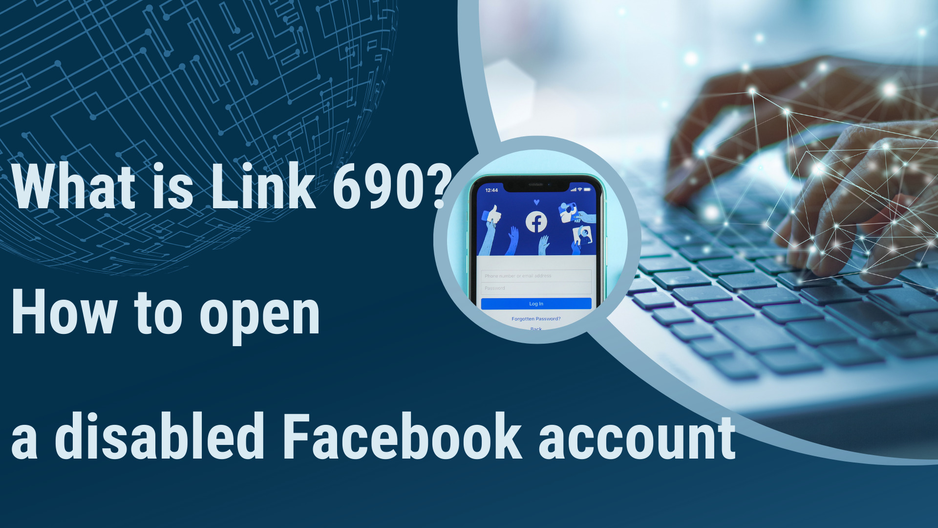 What is Link 690? How to open a disabled Facebook account
