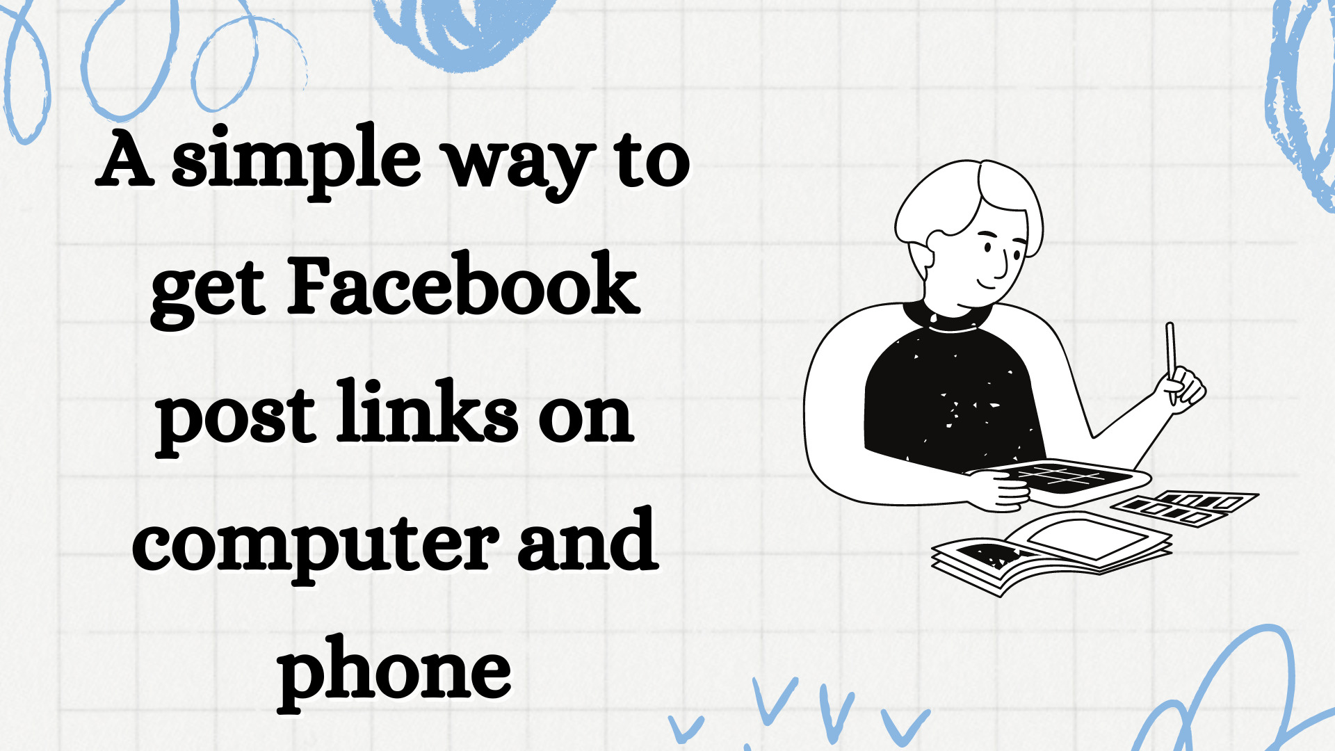 A simple way to get Facebook post links on computer and phone