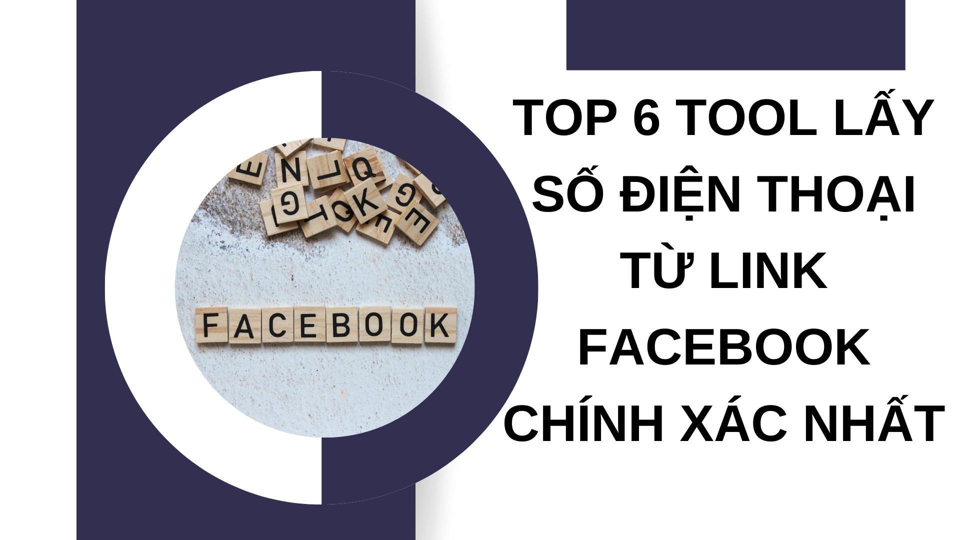Top 6 tool lấy số điện thoại từ link facebook chính xác nhất