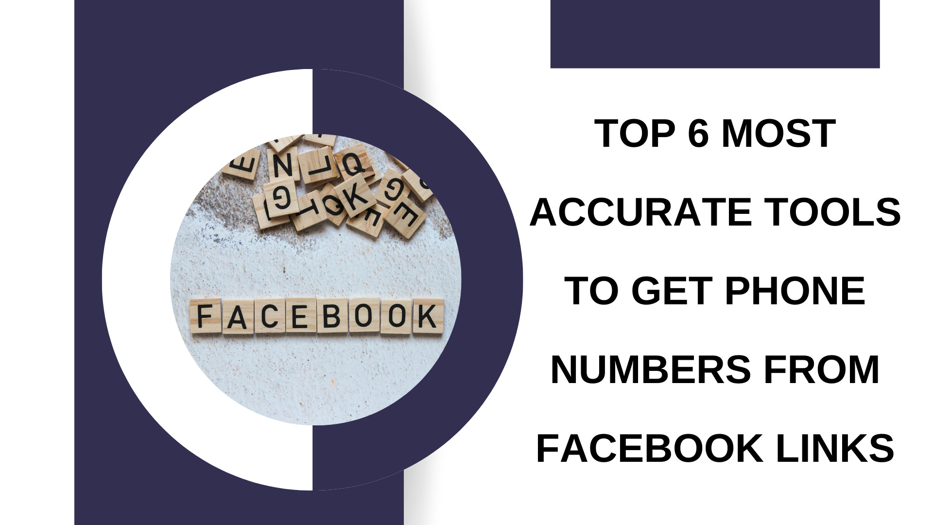 Top 6 most accurate tools to get phone numbers from Facebook links