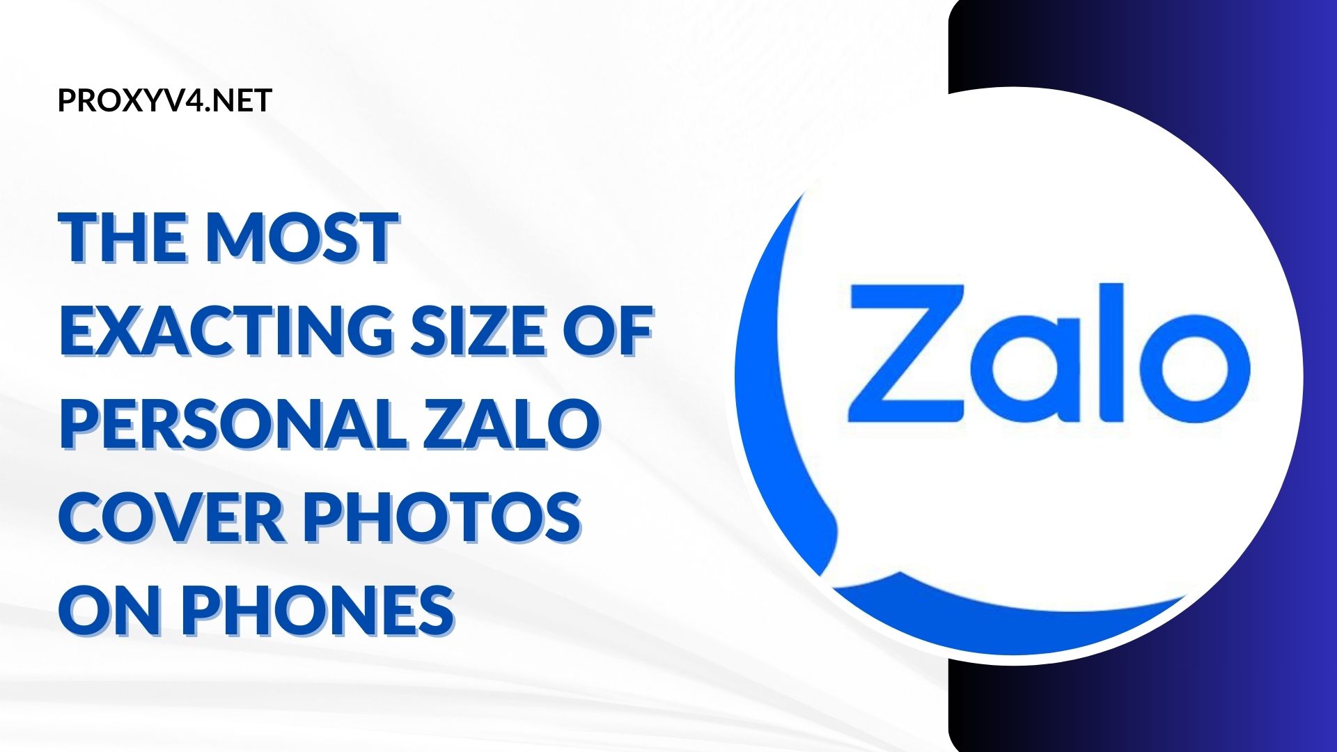 The most exacting size of Zalo cover photos on phones