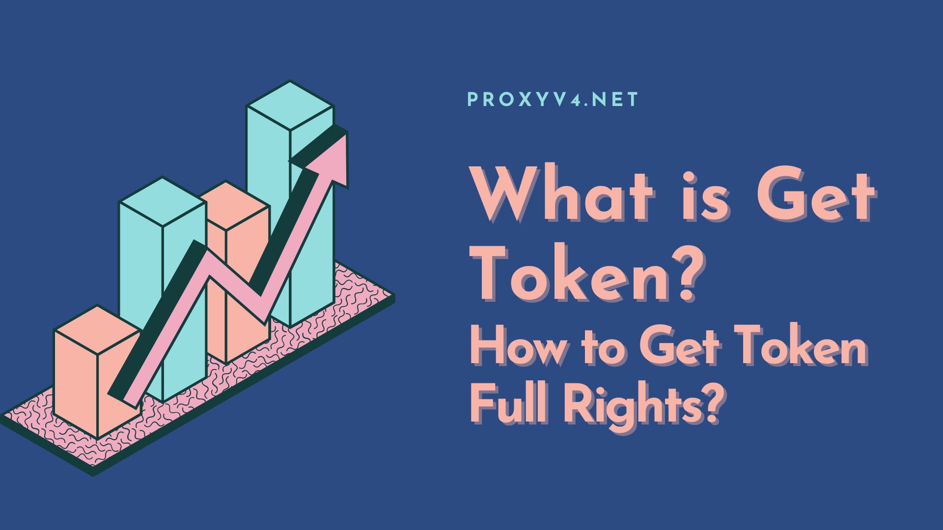 What is Get Token? How to Get Token Full Rights?